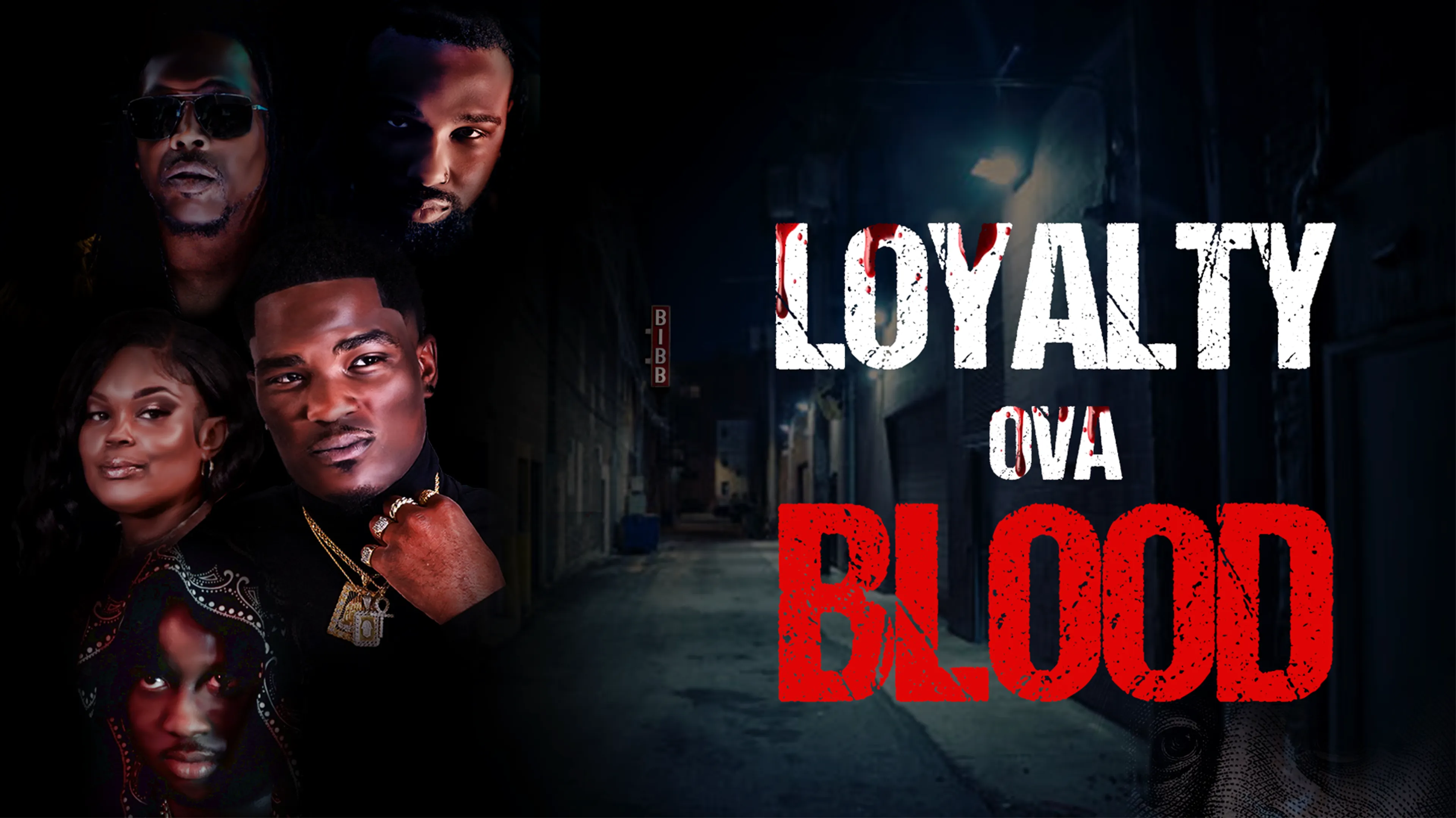 Loyalty Ova Blood poster